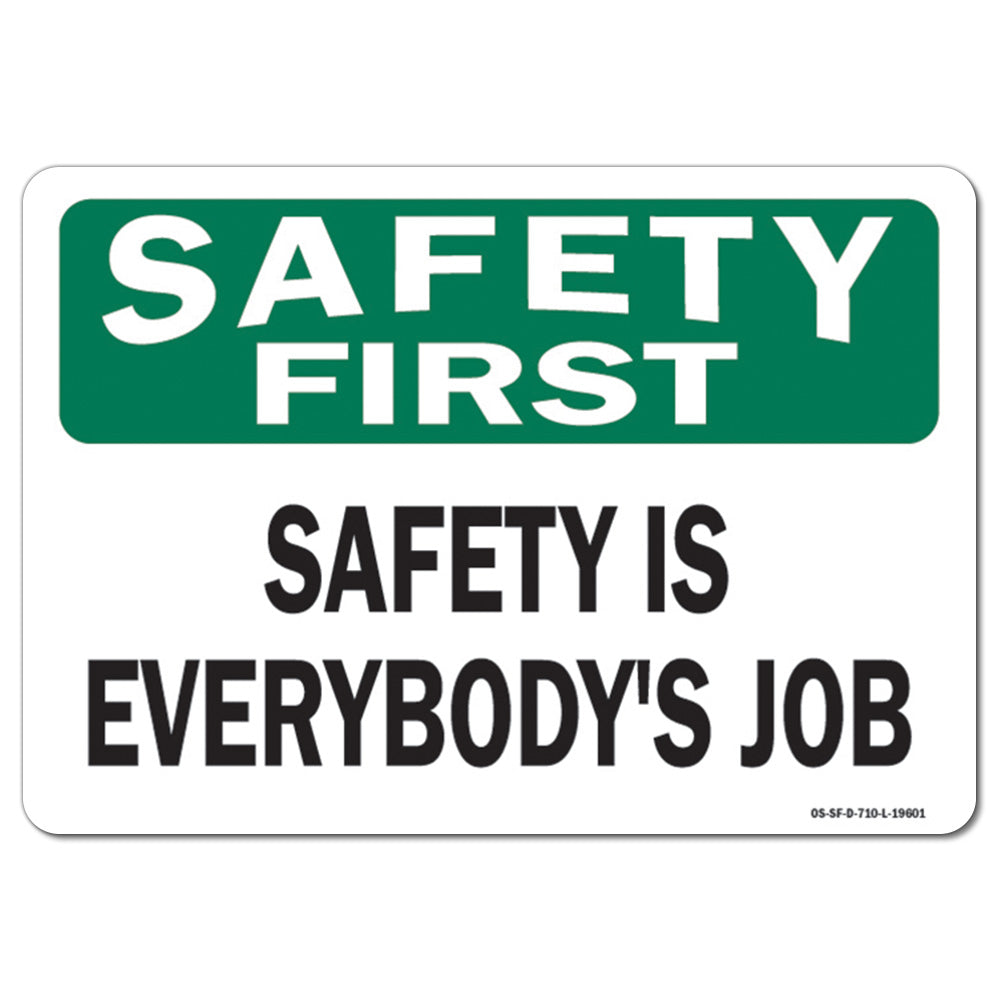 Safety Is Everybody's Job