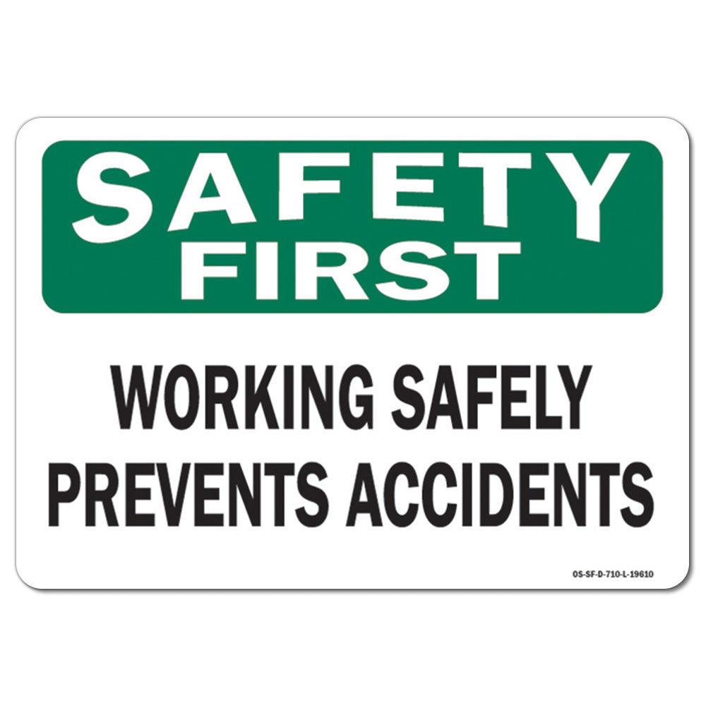 Working Safely Prevents Accidents