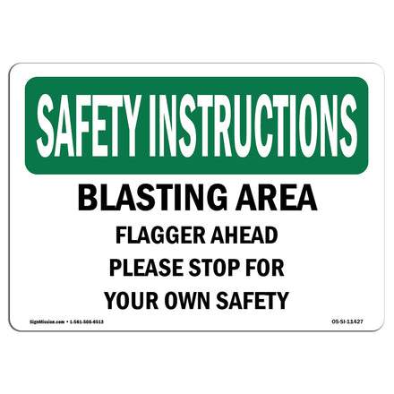 Blasting Area Flagger Ahead Please Stop