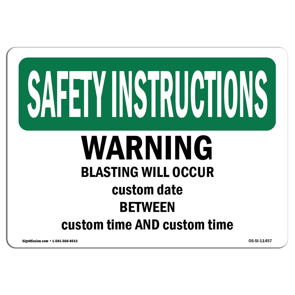 Warning Blasting Will Occur Custom Date