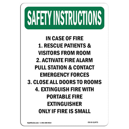 In Case Of Fire 1. Rescue Patients And Visitors