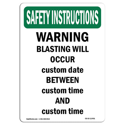 Warning Blasting Will Occur Custom Date