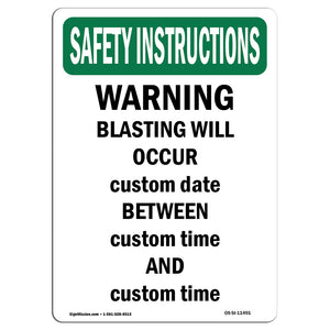 Warning Blasting Will Occur Custom Date
