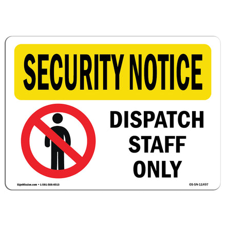 SECURITY Dispatch Staff Only With Symbol