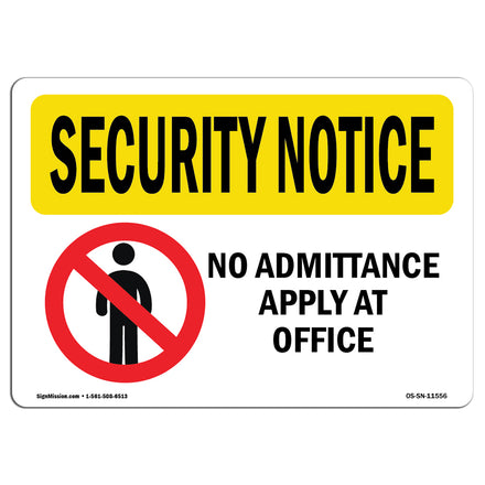 No Admittance Apply At Office