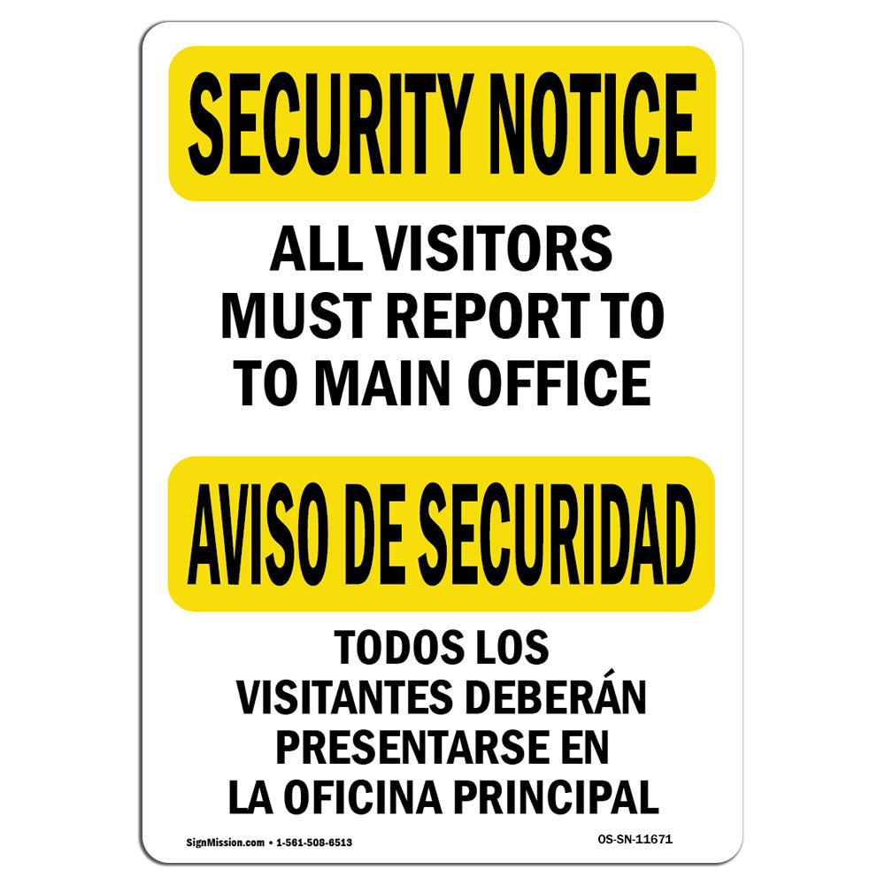 Visitors Must Report Bilingual