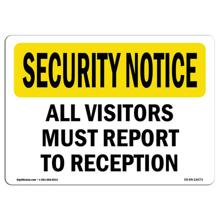 Visitors Must Report To Reception