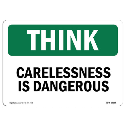Carelessness Is Dangerous