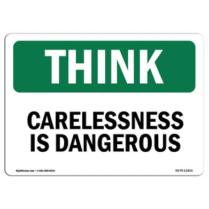 Carelessness Is Dangerous