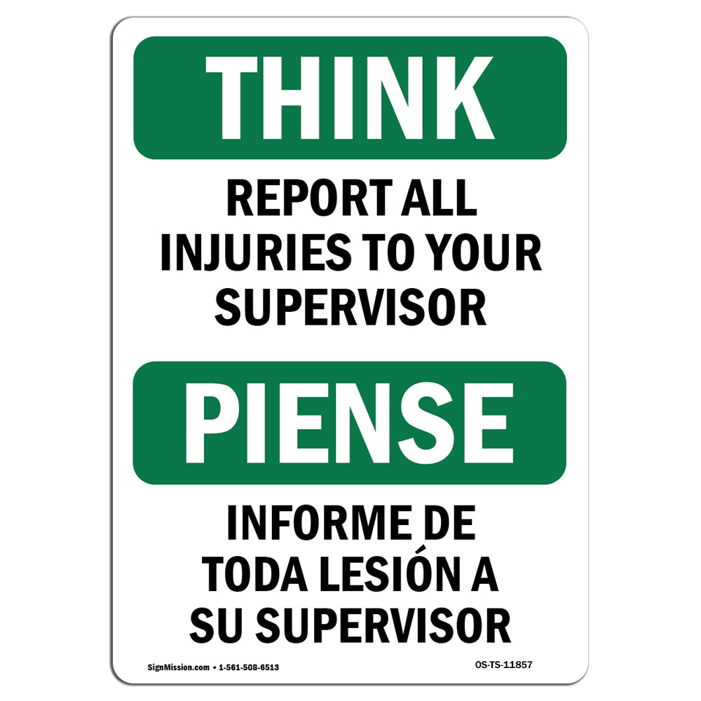 Report All Injuries To Your Supervisor