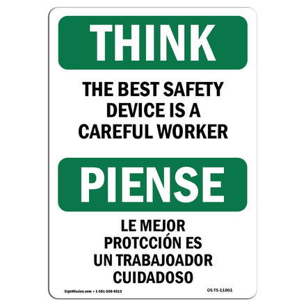 The Best Safety Device Is A Careful Worker