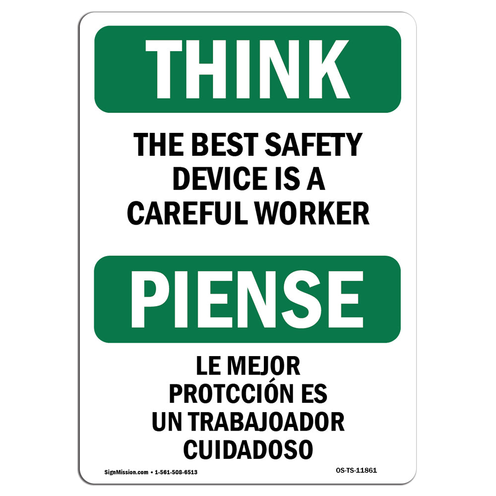 The Best Safety Device Is A Careful Worker