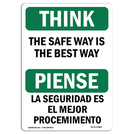 The Safe Way Is The Best Way Bilingual
