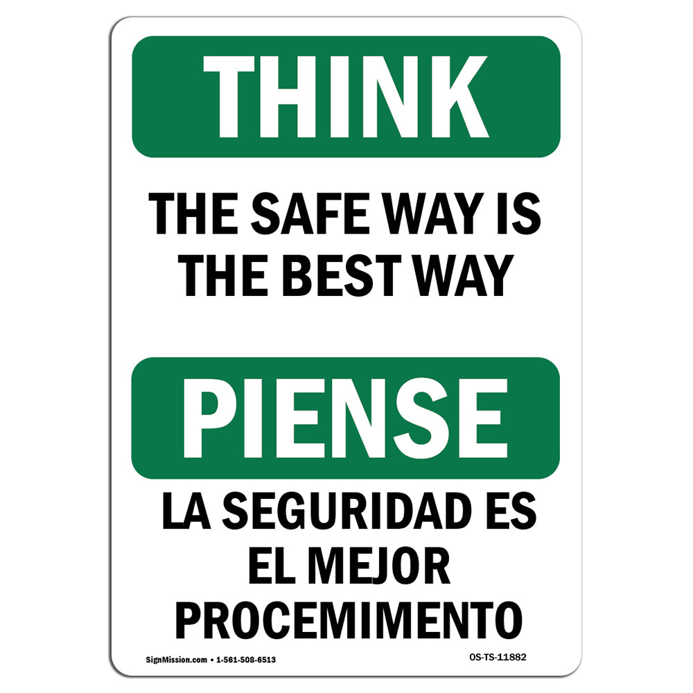 The Safe Way Is The Best Way Bilingual