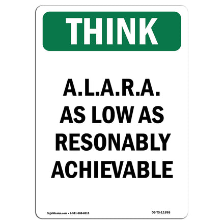 A.L.A.R.A. As Low As Reasonably Achievable