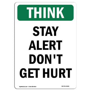 Stay Alert Don't Get Hurt Bilingual