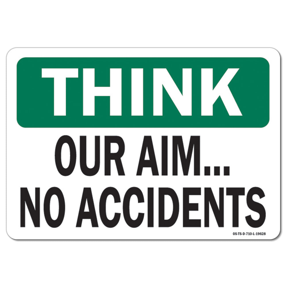 Our Aim...No Accidents