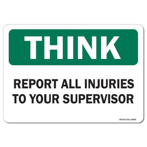 Report All Injuries To Your Supervisor