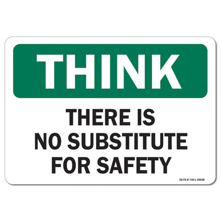 there is no substitute for safety