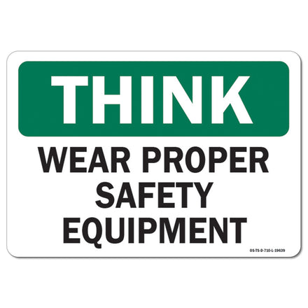 Wear Proper Safety Equipment