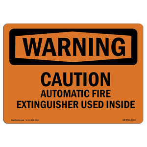 Caution Automatic Fire Extinguisher Used Inside