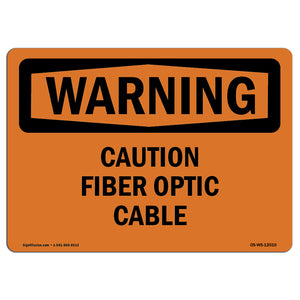 Caution Fiber Optic Cable