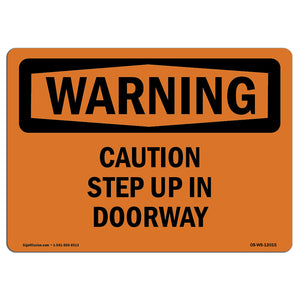 Caution Step Up In Doorway