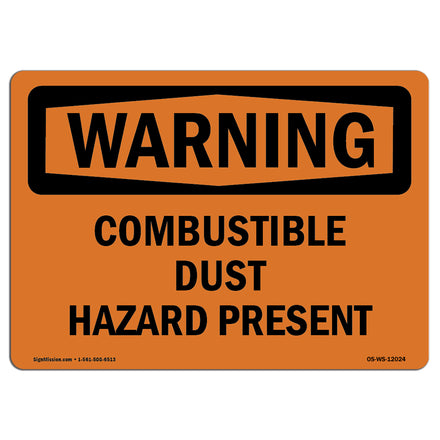 Combustible Dust Hazard Present