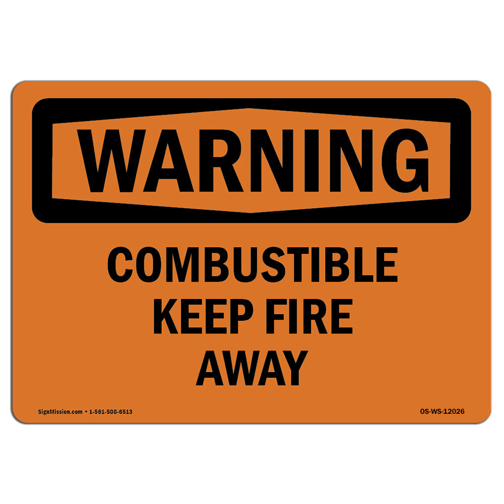 Combustible Keep Fire Away