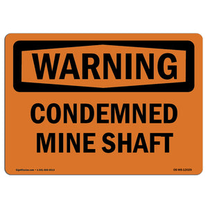 Condemned Mine Shaft