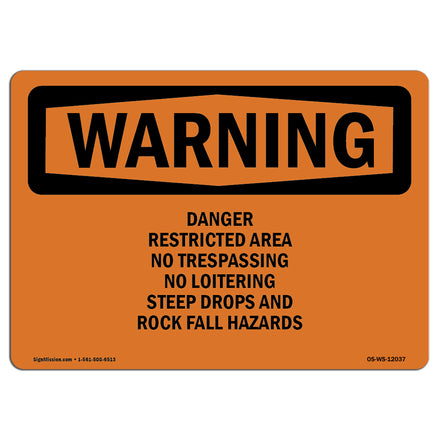 Danger Restricted Area No Trespassing No