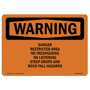 Danger Restricted Area No Trespassing No