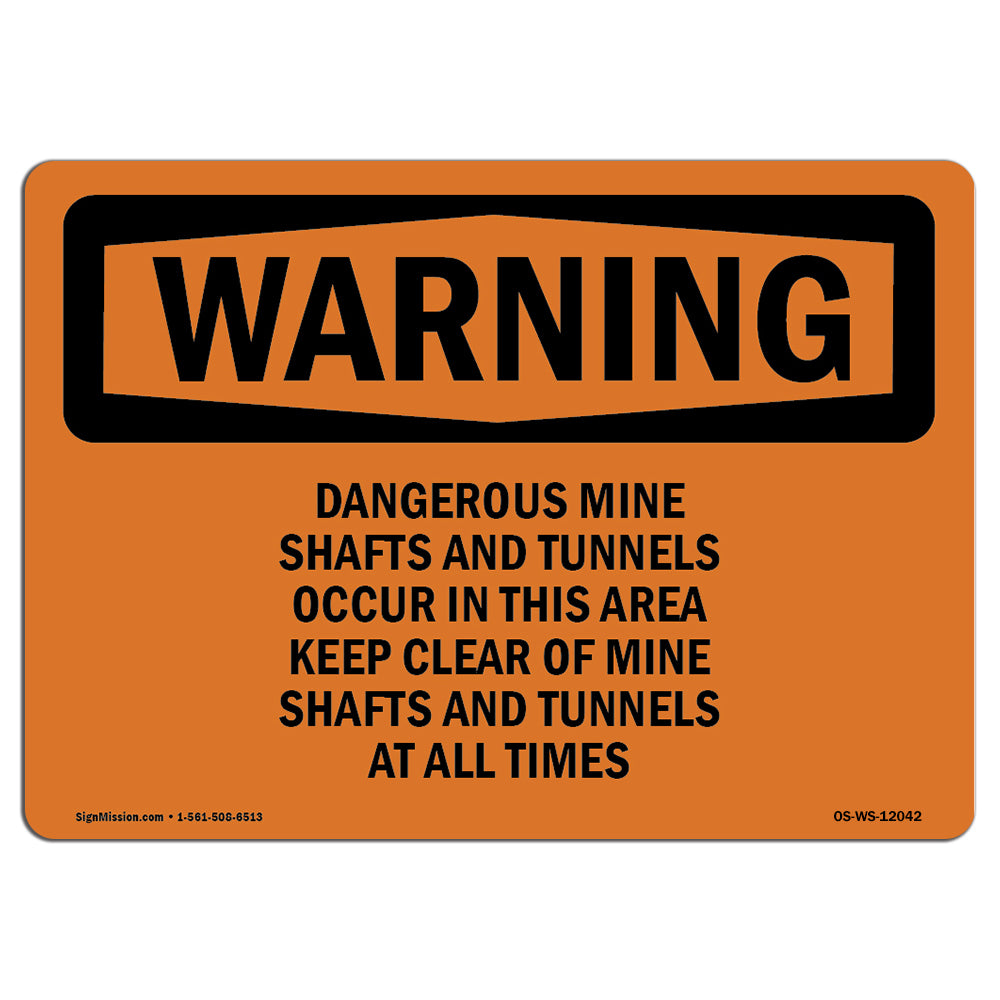 Dangerous Mine Shafts And Tunnels Occur