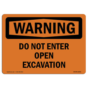 Do Not Enter Open Excavation