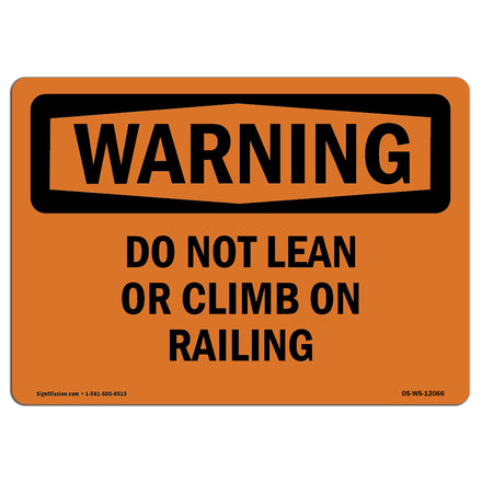 Do Not Lean Or Climb On Railing