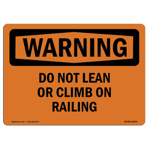 Do Not Lean Or Climb On Railing