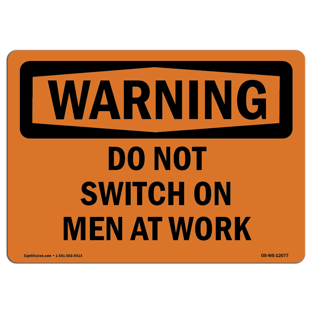 Do Not Switch On Men At Work