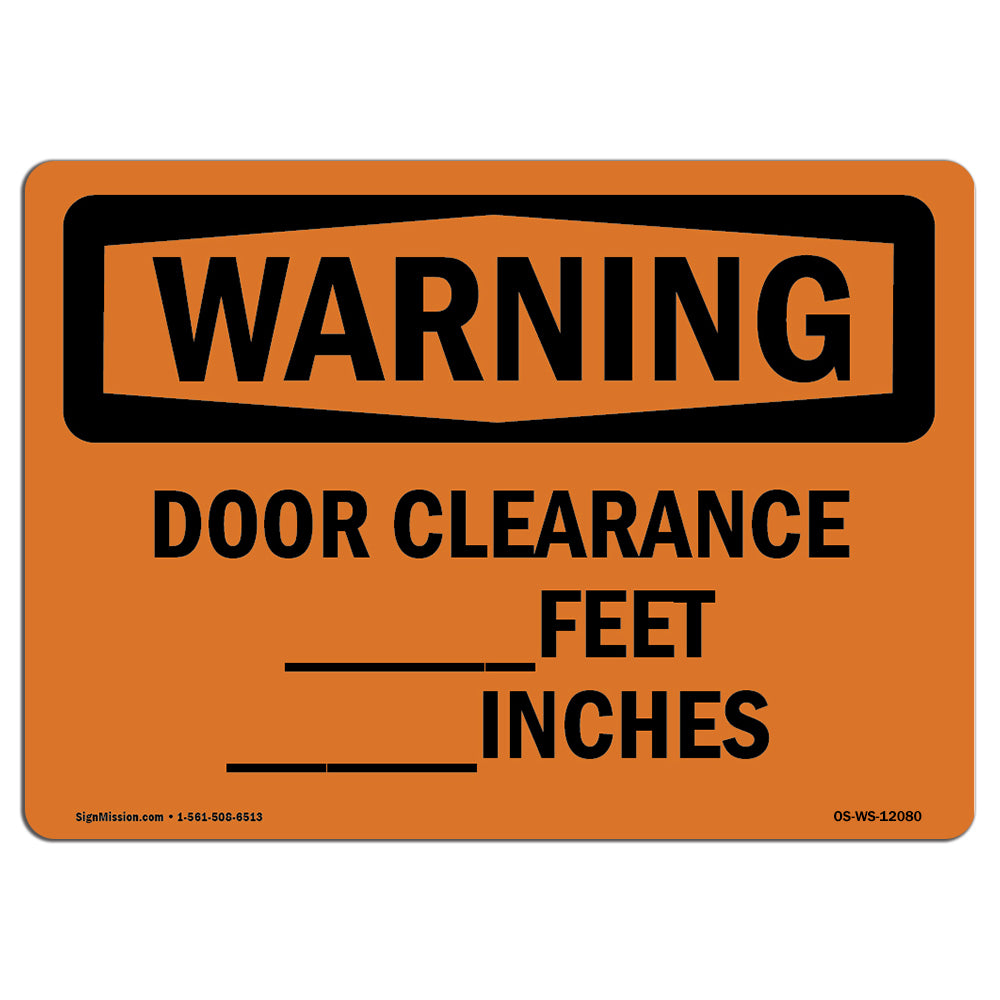 Door Clearance ____ Feet ____ Inches