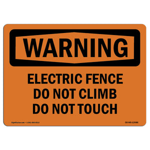 Electric Fence Do Not Climb Do Not Touch