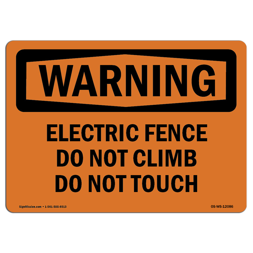 Electric Fence Do Not Climb Do Not Touch