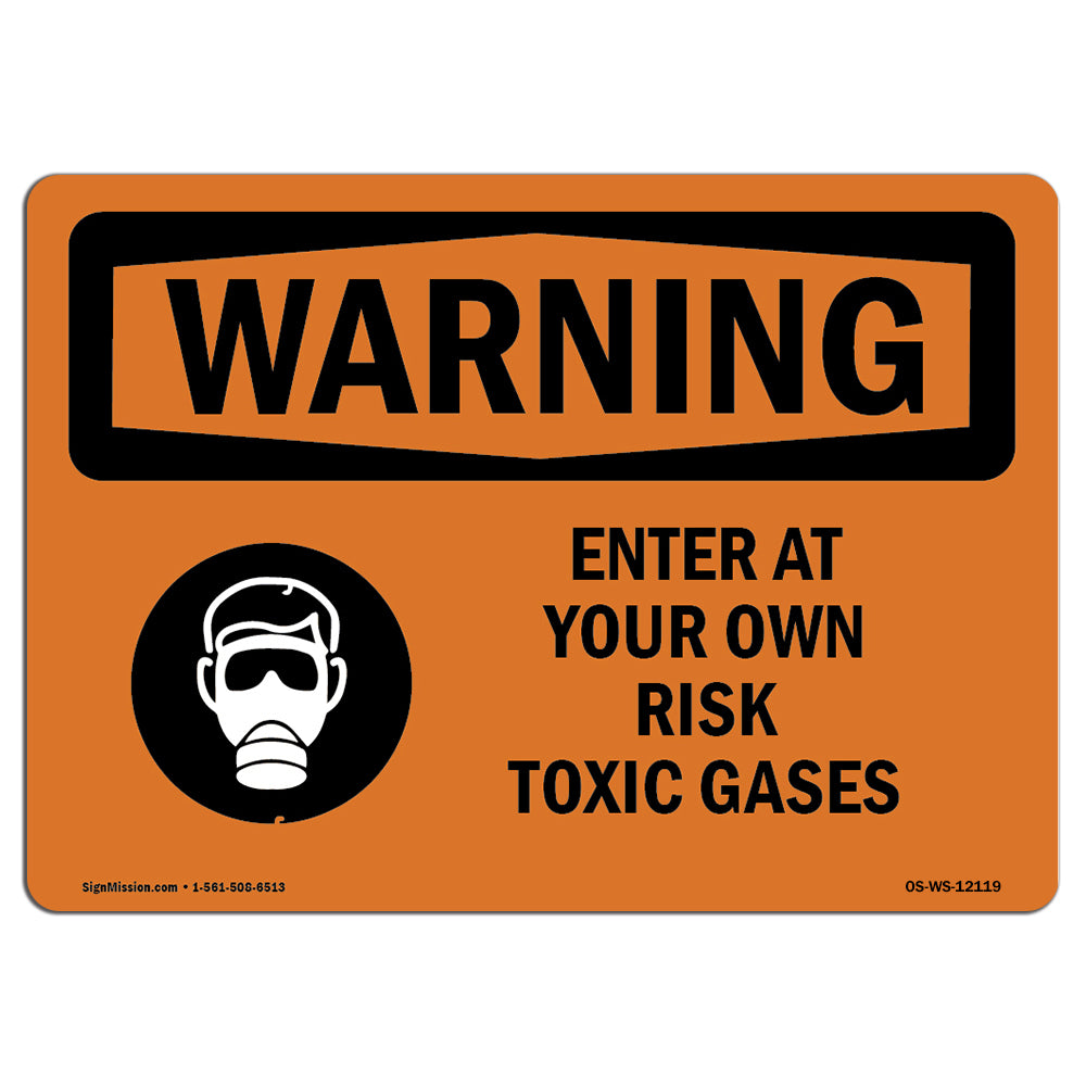 Enter At Your Own Risk Toxic Gases With Symbol