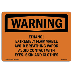 Ethanol Extremely Flammable Avoid Breathing