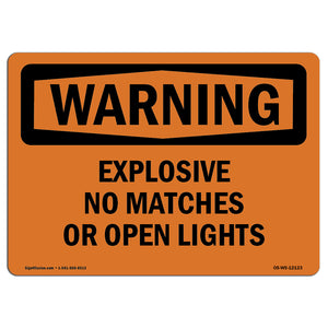 Explosive No Matches Or Open Lights