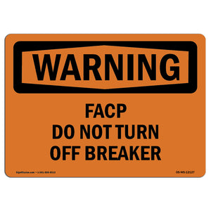 FACP Do Not Turn Off Breaker