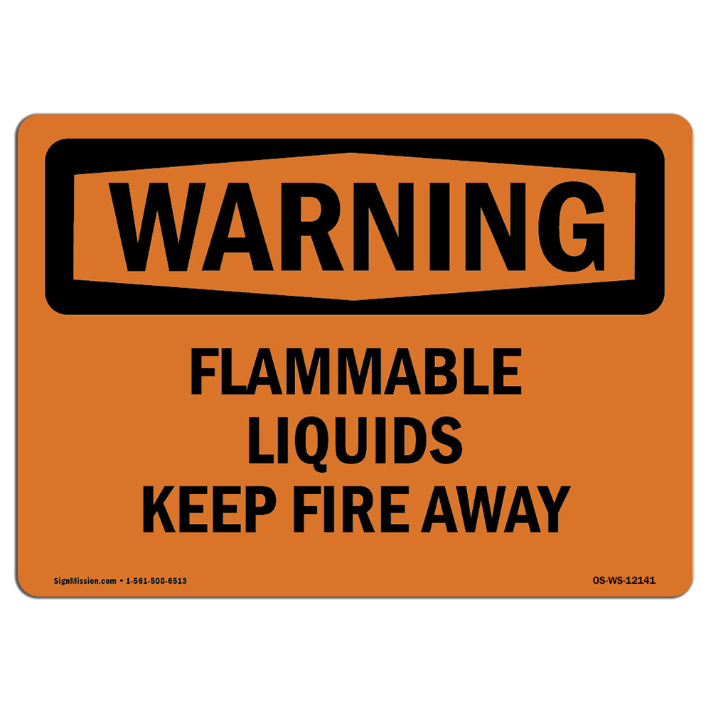 Flammable Liquids Keep Fire Away