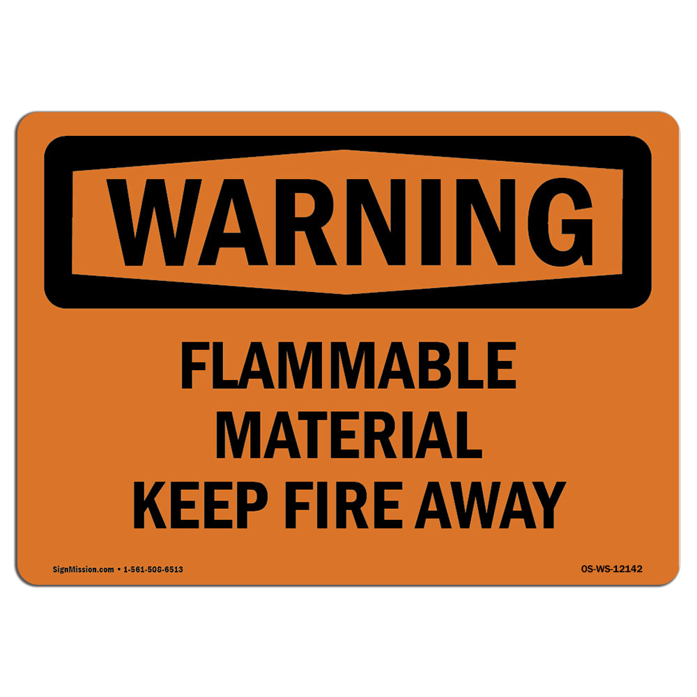 Flammable Material Keep Fire Away