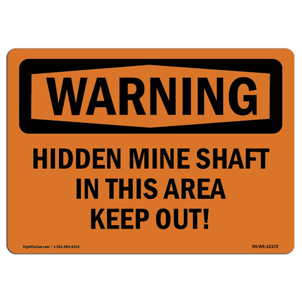 Hidden Mine Shafts In This Area Keep Out!