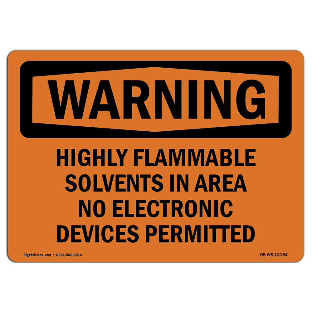 Highly Flammable Solvents In Area No Electronic