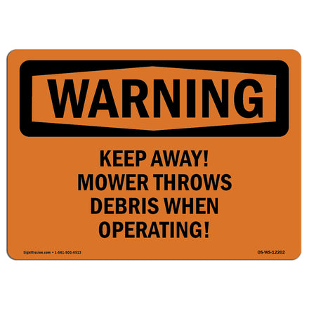 Keep Away! Mower Throws Debris When Operating!