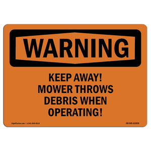 Keep Away! Mower Throws Debris When Operating!